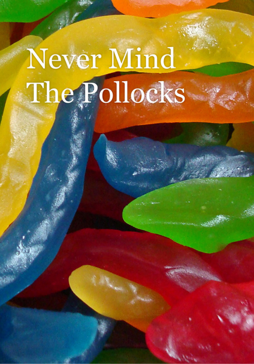 Never Mind The Pollocks
